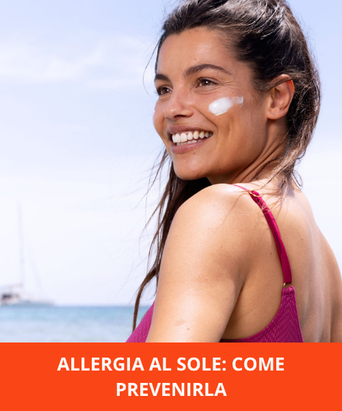 ALLERGIE SOLARI: COME PREVENIRE E PROTEGGERE LA PELLE?